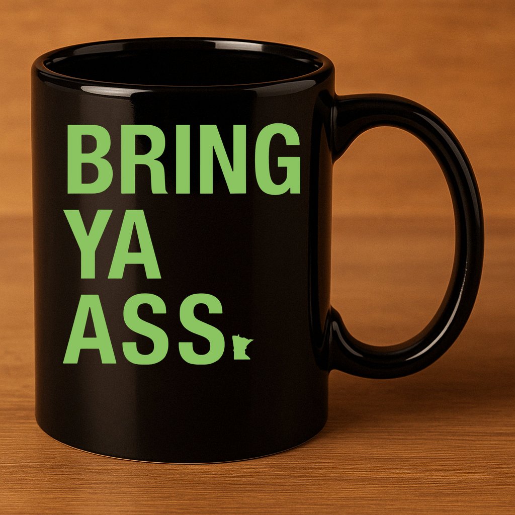 Sota Clothing Bring Ya Ass 11oz C Handle Ceramic Mug