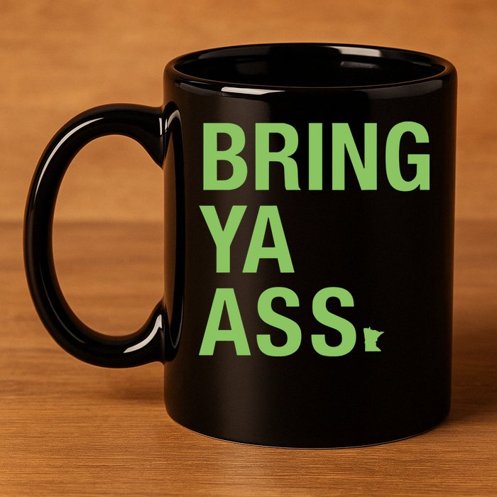 Sota Clothing Bring Ya Ass 11oz C Handle Ceramic Mug