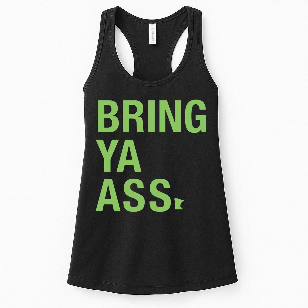 Sota Clothing Bring Ya Ass Womens Tank Top