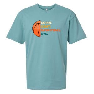 Sorry Cant Basketball Bye Sueded Cloud Jersey T-Shirt