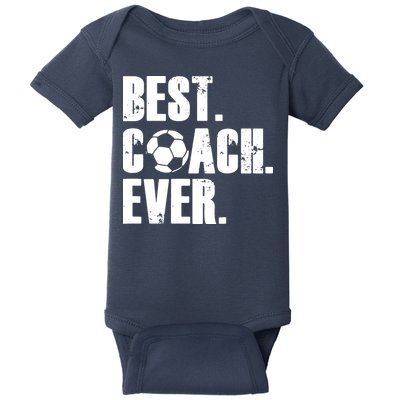 SOCCER COACH BEST COACH EVER SOCCER GIFT Baby Bodysuit