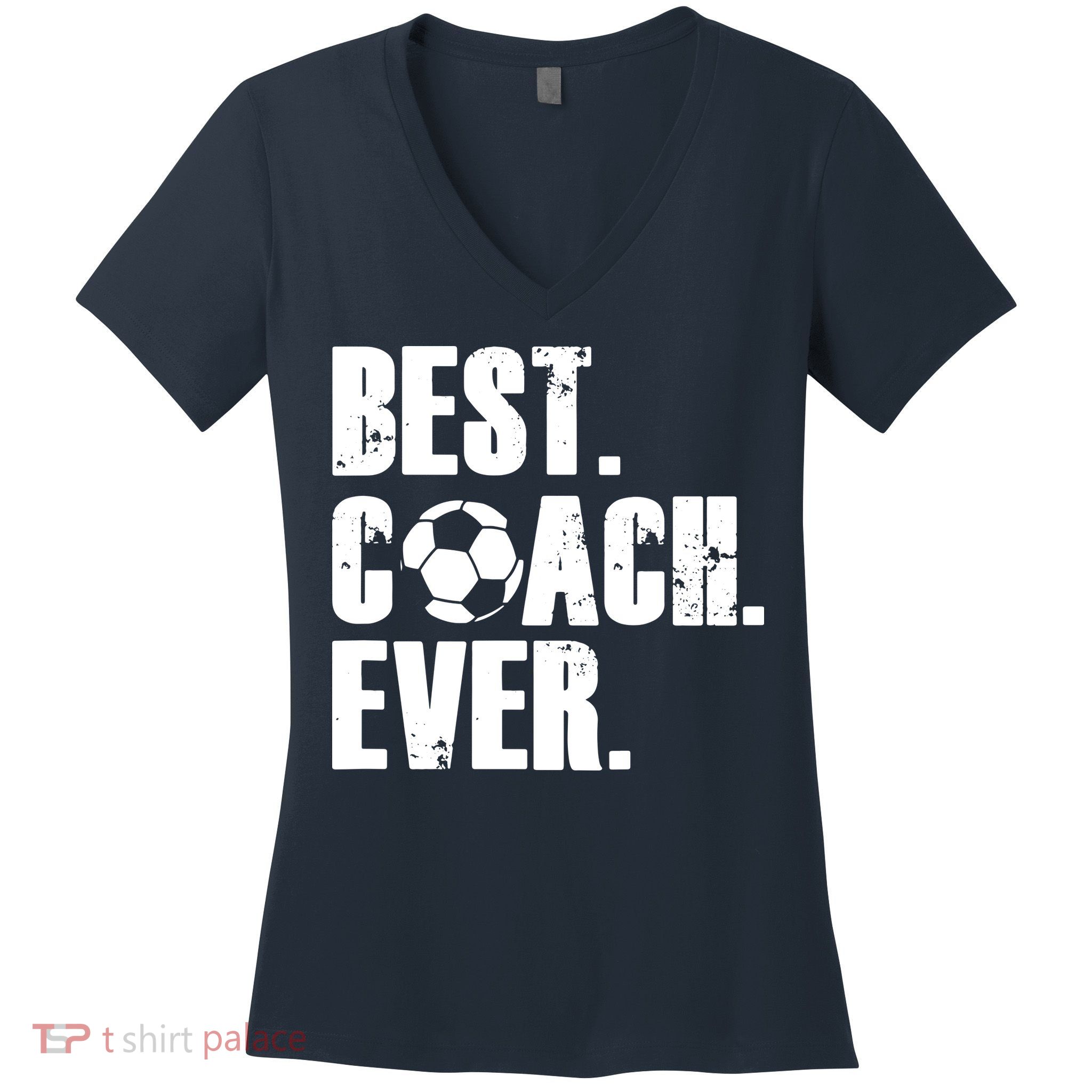 SOCCER COACH BEST COACH EVER SOCCER GIFT Women's V-Neck T-Shirt