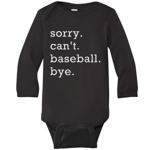 Sorry Can't Baseball Bye Home Run Busy Mama Dad Player Sport Baby Long Sleeve Bodysuit