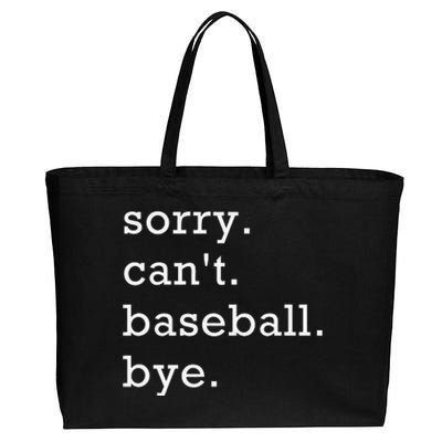 Sorry Can't Baseball Bye Home Run Busy Mama Dad Player Sport Cotton Canvas Jumbo Tote