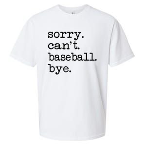 Sorry Cant Baseball Bye Raglan Baseball Tee Sueded Cloud Jersey T-Shirt