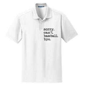 Sorry Cant Baseball Bye Raglan Baseball Tee Dry Zone Grid Polo