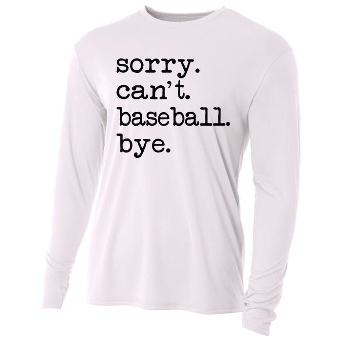 Sorry Cant Baseball Bye Raglan Baseball Tee Cooling Performance Long Sleeve Crew