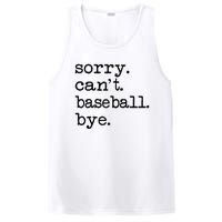 Sorry Cant Baseball Bye Raglan Baseball Tee PosiCharge Competitor Tank