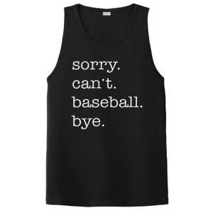 Sorry Cant Baseball Bye Funny Baseball Lovers PosiCharge Competitor Tank