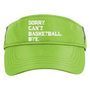 Sorry. CanT. Basketball. Bye. / Basketball Player & Fan Adult Drive Performance Visor