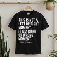 Senator Cory Booker This Is Not A Left Or Right Moment   T-Shirt