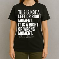 Senator Cory Booker This Is Not A Left Or Right Moment   T-Shirt