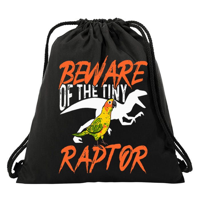 Sun Conure Beware Of The Tiny Raptor Parrot Bird Conure Drawstring Bag