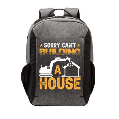 Sorry Cant Building A House Construction Worker Funny Gift Vector Backpack