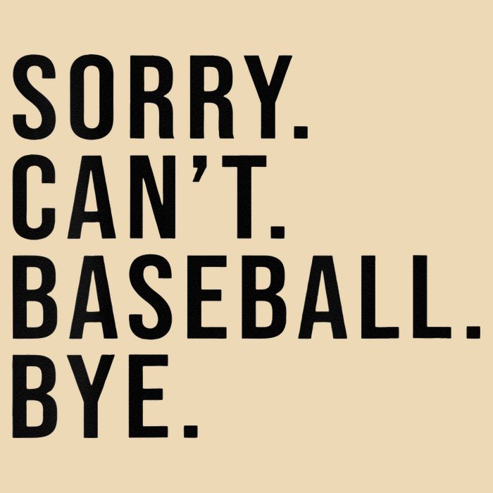 Sorry Cant Baseball Bye Funny Baseball Lover Game Day Vibes Drawstring Bag