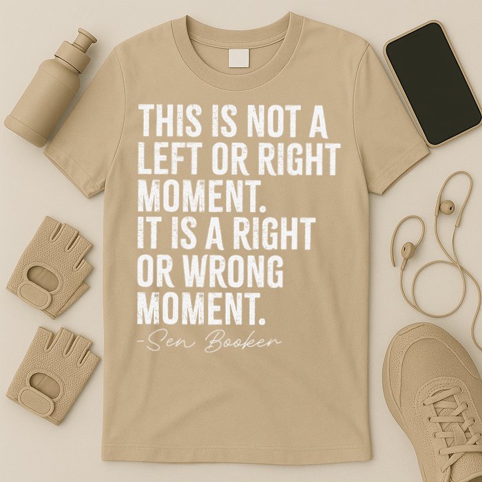 Senator Cory Booker This Is Not A Left Or Right Moment T-Shirt