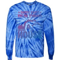 Sorry Cant Building A House Construction Worker Funny Gift Tie-Dye Long Sleeve Shirt