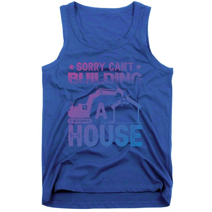 Sorry Cant Building A House Construction Worker Funny Gift Tank Top