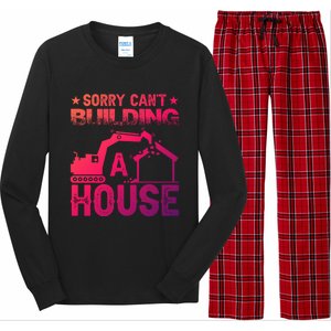 Sorry Cant Building A House Construction Worker Funny Gift Long Sleeve Pajama Set