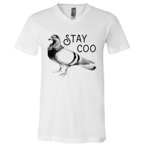 Stay Coo Bird Birding Funny Cool Pigeons V-Neck T-Shirt