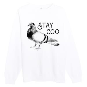 Stay Coo Bird Birding Funny Cool Pigeons Premium Crewneck Sweatshirt