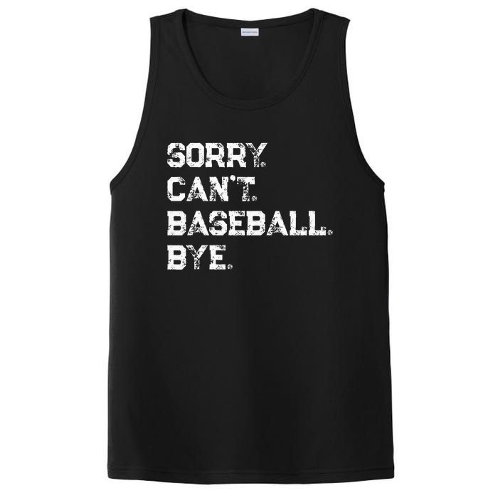 Sorry. Cant. Baseball. Bye. Baseball Player & Fan Quote PosiCharge Competitor Tank