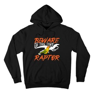 Sun Conure Beware Of The Tiny Raptor Parrot Bird Conure Hoodie