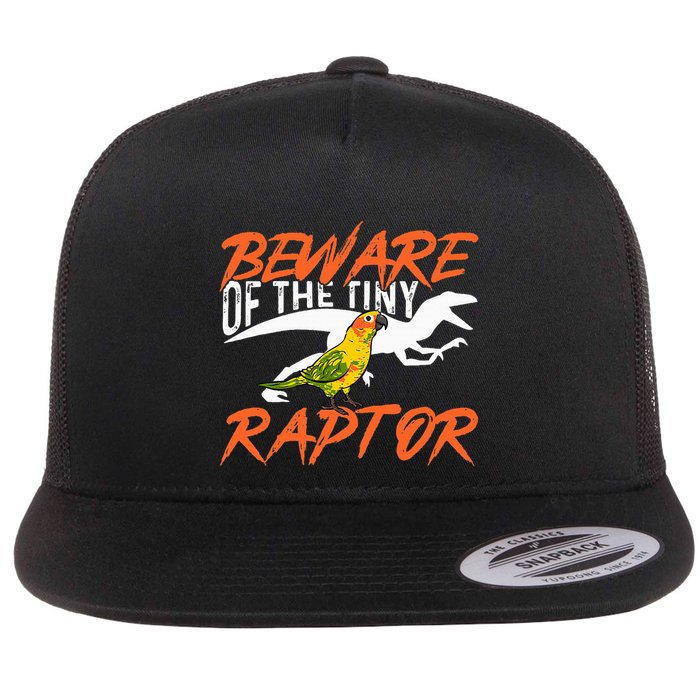 Sun Conure Beware Of The Tiny Raptor Parrot Bird Conure Flat Bill Trucker Hat