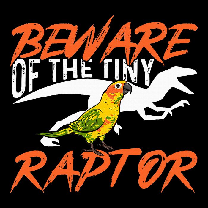 Sun Conure Beware Of The Tiny Raptor Parrot Bird Conure Flat Bill Trucker Hat