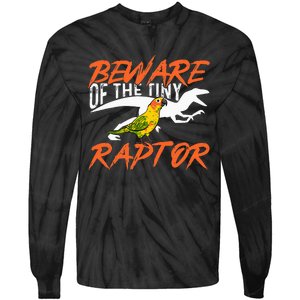 Sun Conure Beware Of The Tiny Raptor Parrot Bird Conure Tie-Dye Long Sleeve Shirt