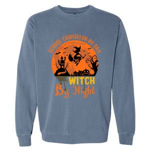 School Counselor By Day Witch By Night Halloween Costume Cute Gift Garment-Dyed Sweatshirt