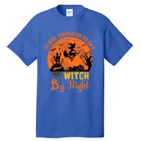 School Counselor By Day Witch By Night Halloween Costume Cute Gift Tall T-Shirt