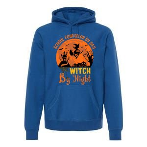 School Counselor By Day Witch By Night Halloween Costume Cute Gift Premium Hoodie