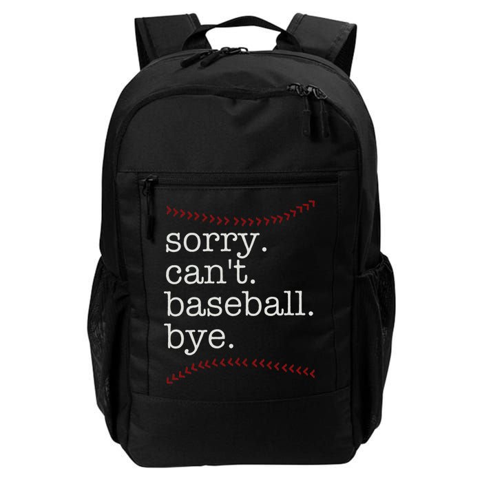 Sorry Can't Baseball Bye Backpack
