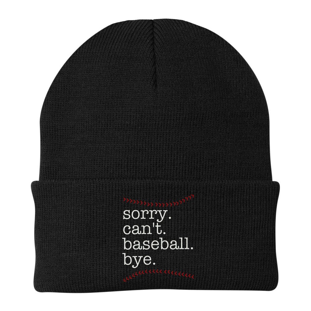 Sorry Can't Baseball Bye Beanie