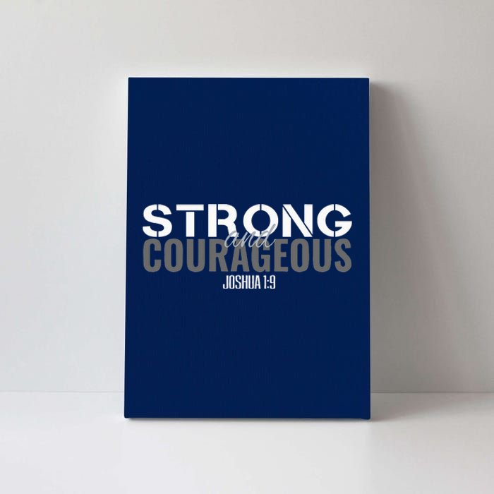 Strong & Courageous Bible Verse Tee For Women Men Christian Canvas