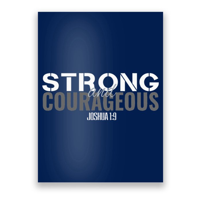 Strong & Courageous Bible Verse Tee For Women Men Christian Poster