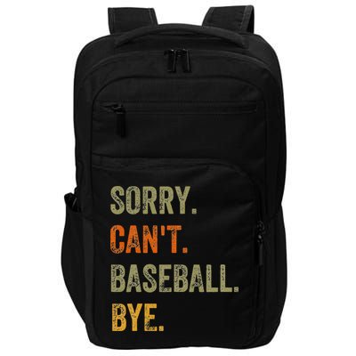 Sorry. Can't. Baseball. Bye. Retro Vintage Text Impact Tech Backpack
