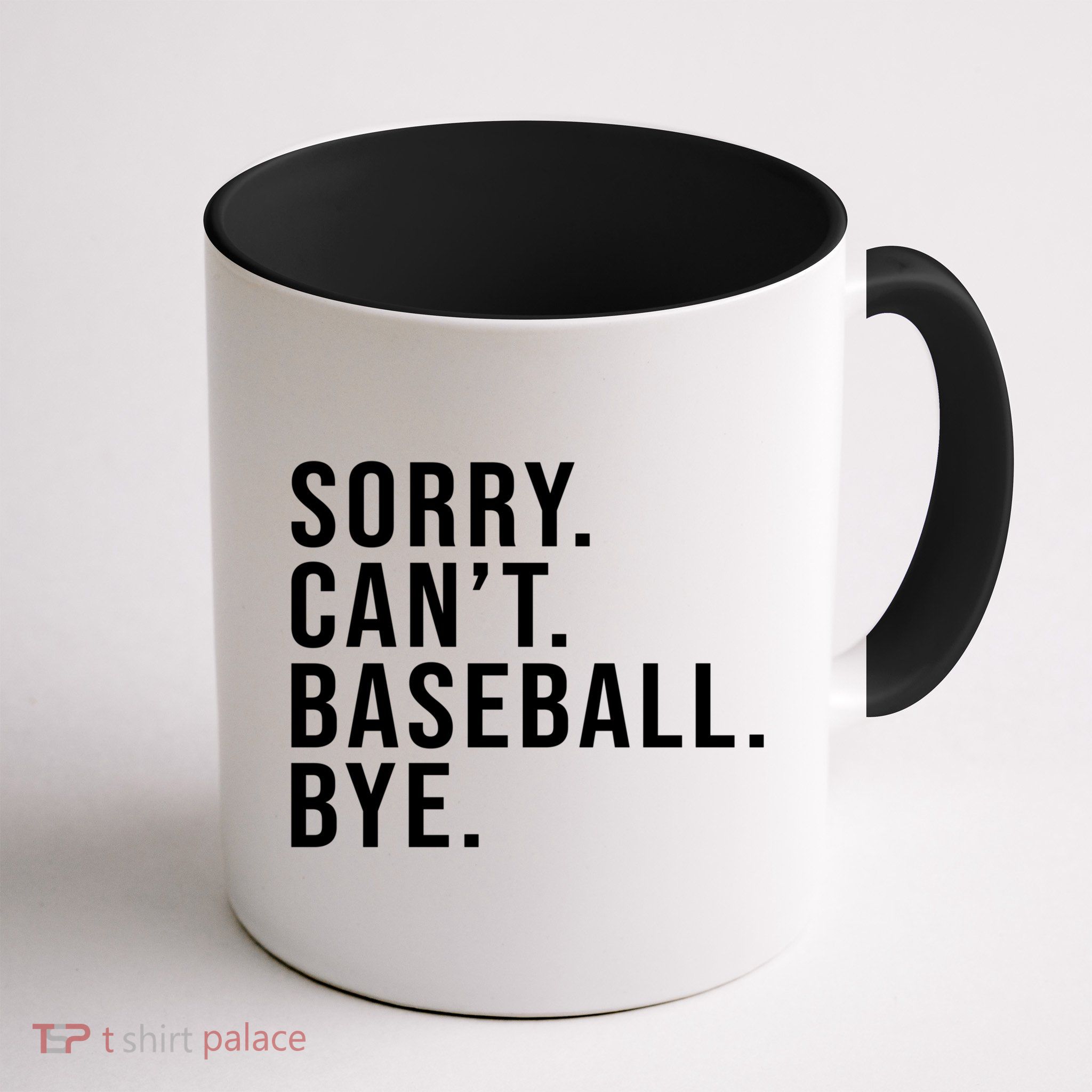 Sorry Can't Baseball Bye Funny Baseball Lover Game Day Vibes Gift Mug