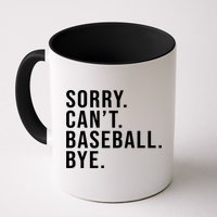 Sorry Can't Baseball Bye Funny Baseball Lover Game Day Vibes Gift Mug