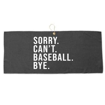 Sorry Can't Baseball Bye Funny Baseball Lover Game Day Vibes Gift Large Microfiber Waffle Golf Towel