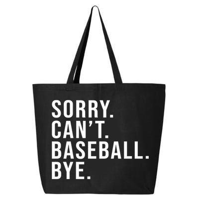 Sorry Can't Baseball Bye Funny Baseball Lover Game Day Vibes Gift 25L Jumbo Tote