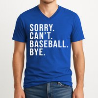 Sorry Can't Baseball Bye Funny Baseball Lover Game Day Vibes Gift V-Neck T-Shirt