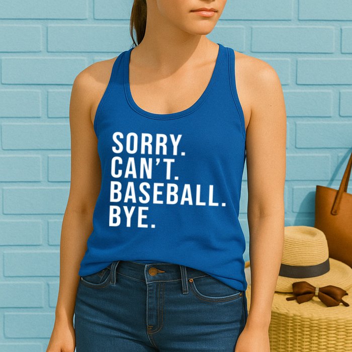 Sorry Can't Baseball Bye Funny Baseball Lover Game Day Vibes Gift Womens Tank Top