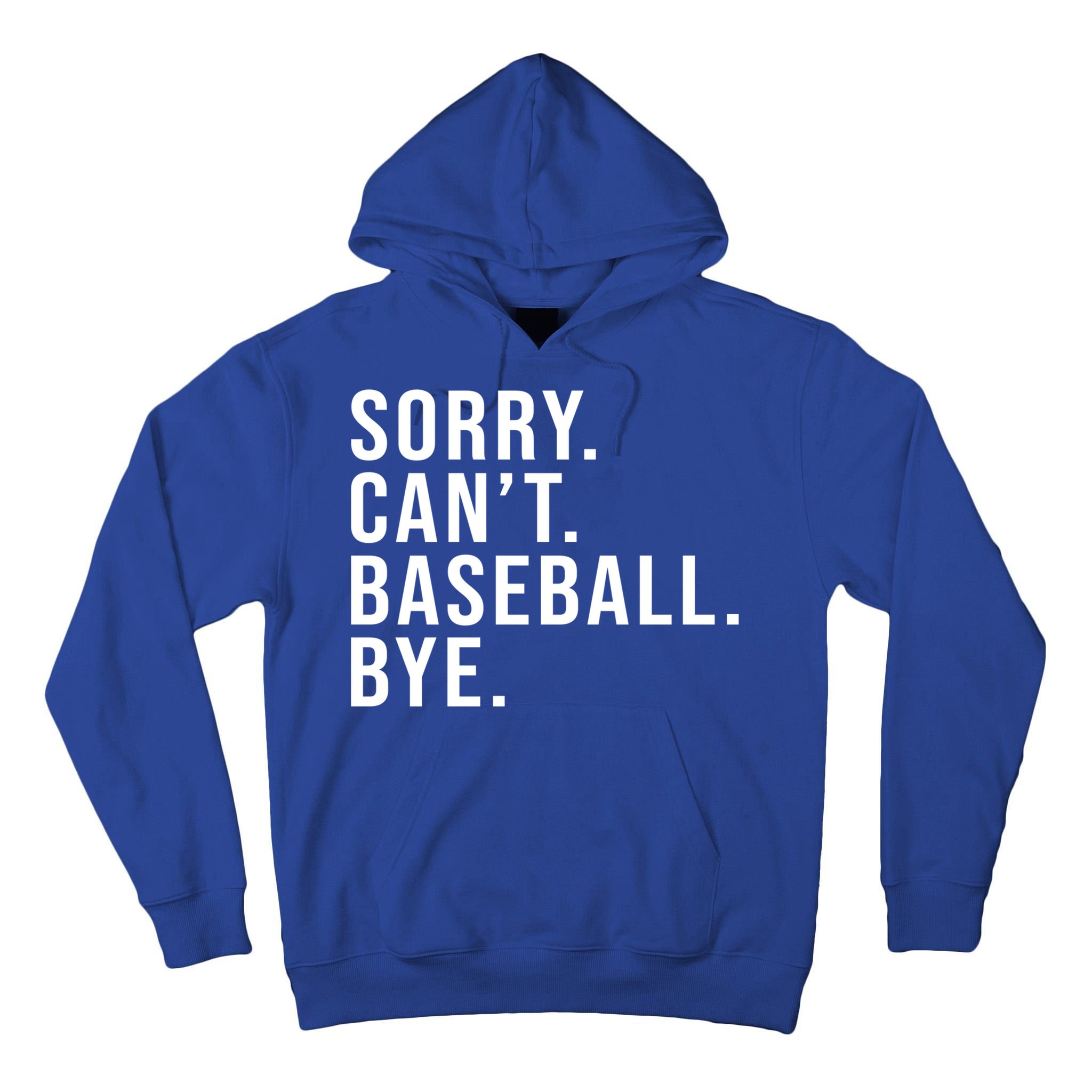 Sorry Can't Baseball Bye Funny Baseball Lover Game Day Vibes Gift Tall Hoodie
