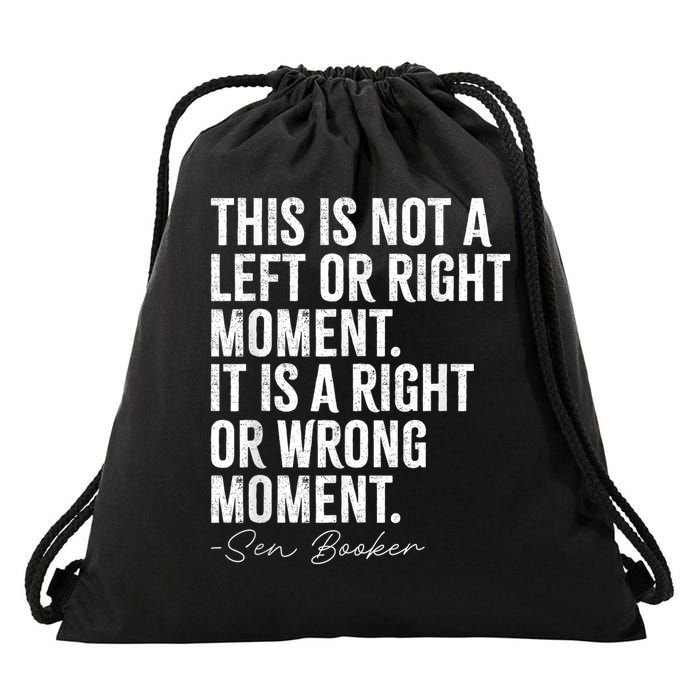 Senator Cory Booker This Is Not A Left Or Right Drawstring Bag