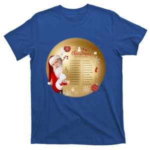 SantaS Christmas Bucket List Ornat Meaningful Gift T-Shirt