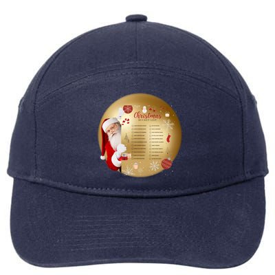 SantaS Christmas Bucket List Ornat Meaningful Gift 7-Panel Snapback Hat