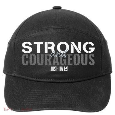 Strong & Courageous Bible Verse Christian 7-Panel Snapback Hat