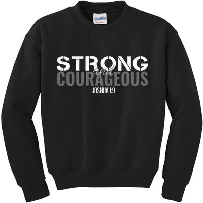 Strong & Courageous Bible Verse Christian Kids Sweatshirt